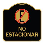 SIGNMISSION Spanish Parking No Estacionar No Parking W/ Graphic, Black & Gold Alum Sign, 18" H, BG-1818-22882 A-DES-BG-1818-22882
